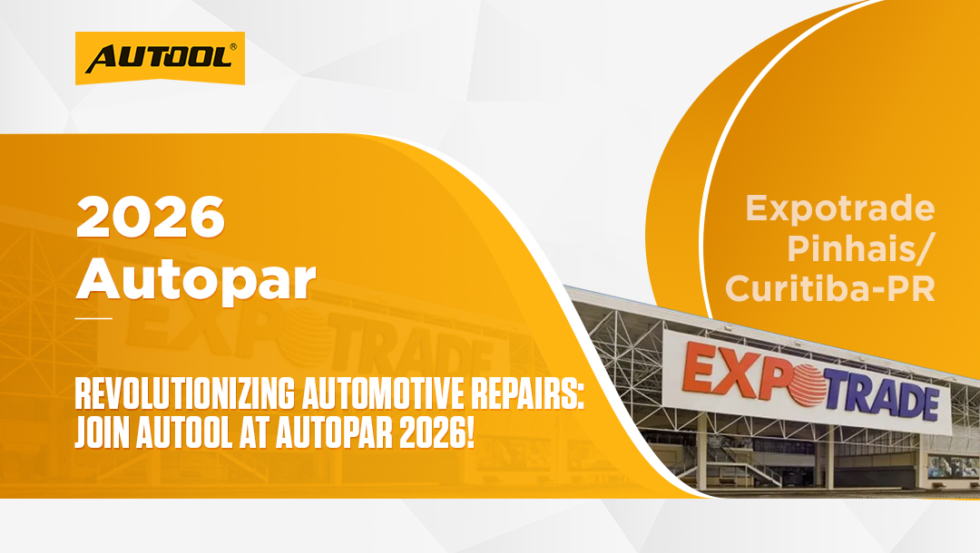 Join AUTOOL at Autopar 2026丨Revolutionizing Automotive Repairs